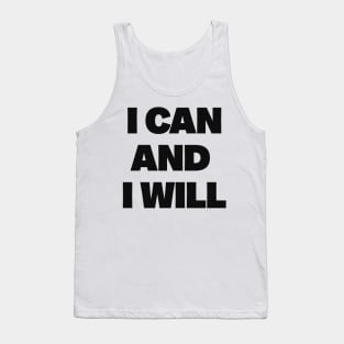 I can and i will Tank Top